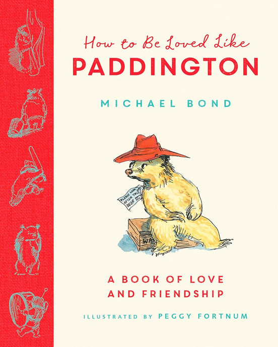 How to Be Loved Like Paddington | Harper Collins