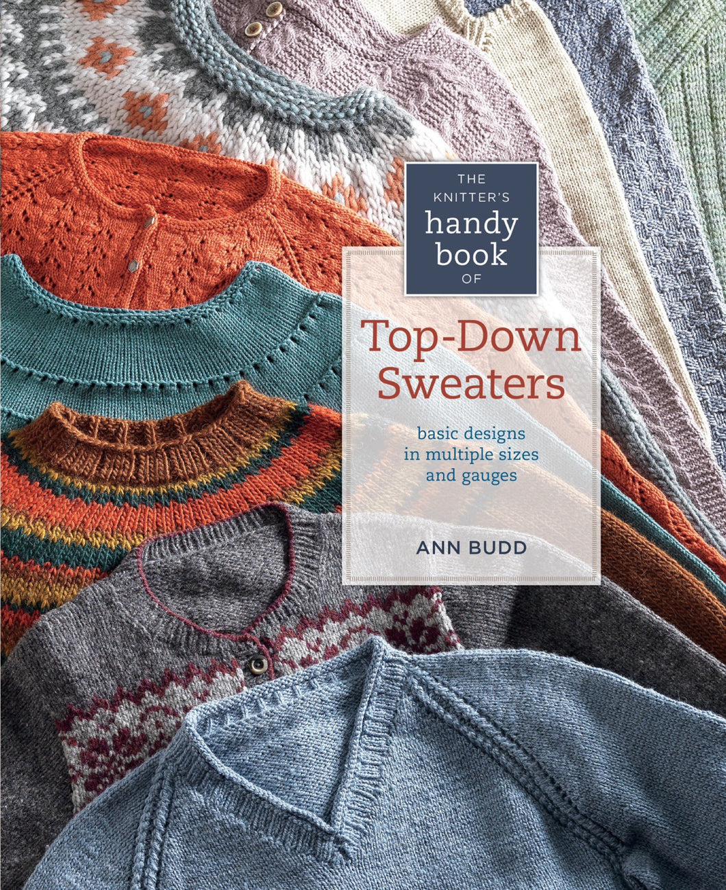 The Knitter's Handy Book of Top-Down Sweaters | Penguin Random House