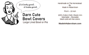 Darn Cute Large Lined Bowl Pie Proofing Cover | Made In Habersham